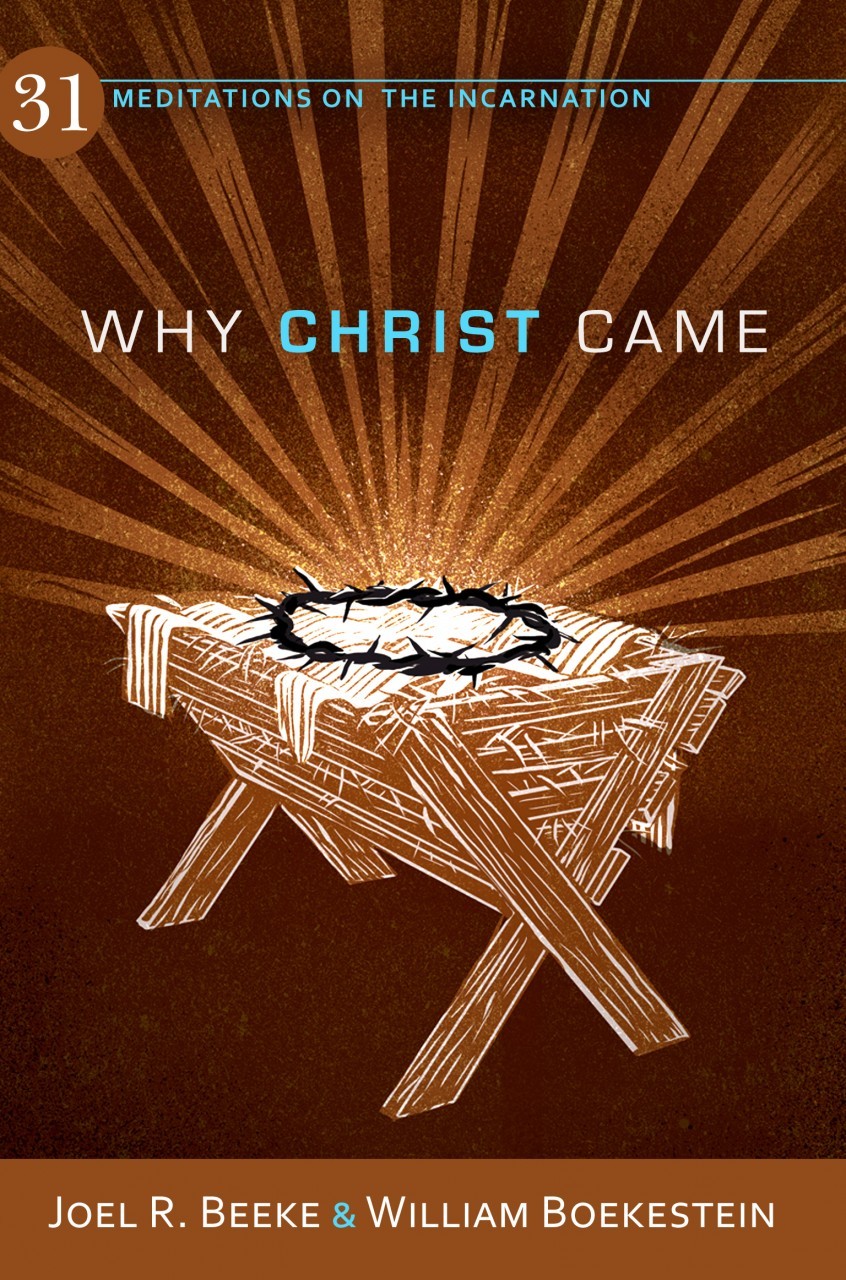 Why Christ Came